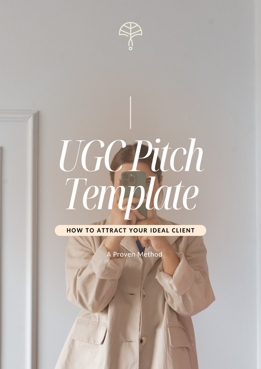 UGC Pitch Template - Get the Brand Deals of your Dreams!